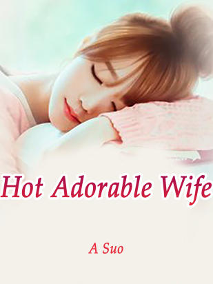 Hot Adorable Wife